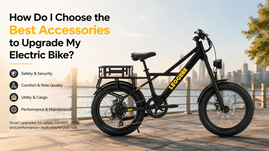 How Do I Choose the Best Accessories to Upgrade My Electric Bike?